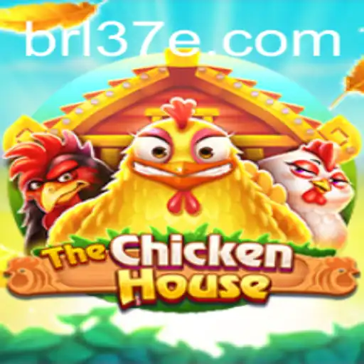 The Exciting World of TheChickenHouse: A Game by 37E.COM